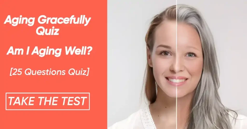 Self-Test: Am I Aging Well?