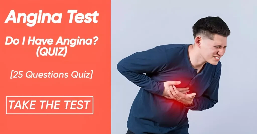 Angina Test: Do I Have Angina?